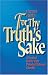 For thy truth's sake: A doctrinal history of the Protestant Reformed Churches