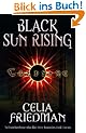 Black Sun Rising (Coldfire Trilogy)
