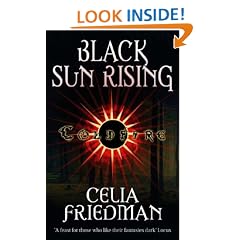 Black Sun Rising: The Coldfire Trilogy: Book One