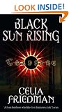 Black Sun Rising: The Coldfire Trilogy: Book One