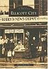 Ellicott City   (MD)  (Images of America)