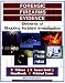 Forensic Firearms Evidence: Elements of Shooting Incident Reconstruction [VHS]