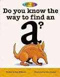 Do You Know the Way to Find an a: A Rhyming ABC Book