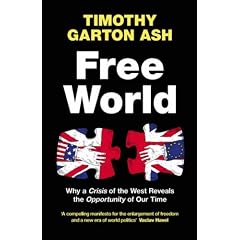 Free World: Why a Crisis of the West Reveals the Opportunity of Our Time
