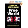 Free World: Why a Crisis of the West Reveals the Opportunity of Our Time
