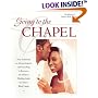 Going to the Chapel: The Ultimate Wedding Guide for Today's Black Couple