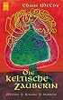 Die keltische Zauberin