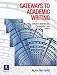 Gateways to Academic Writing: Effective Sentences, Paragraphs, and Essays