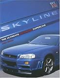 Skyline GT-R: The Ultimate Japanese Supercar