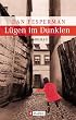 L�gen im Dunklen: Roman
