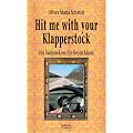 Hit me with your Klapperstock: Ein Vademekum f�r Deutschland