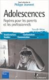 Adolescences : Repères pour les parents et les professionnels