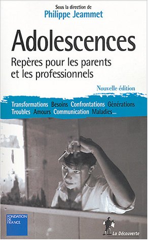 Adolescences : Repères pour les parents et les professionnels