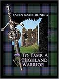 To Tame a Highland Warrior