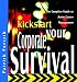 Kickstart Your Corporate Survival: The Complete Guide to Active Career Management (Ki...