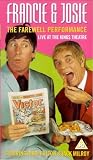 Francie And Josie - The Farewell Performance [VHS] [1996]