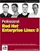 Books : Professional Red HatEnterprise Linux3 (Wrox Professional Guides)