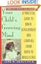 Your Child's Growing Mind: A Guide to Learning and Brain Development from Birth to Adolescence