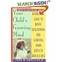 Your Child's Growing Mind: A Guide to Learning and Brain Development from Birth to Adolescence