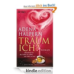 Träum ich?: Roman