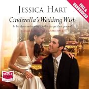 Cinderella's Wedding Wish | [Jessica Hart]