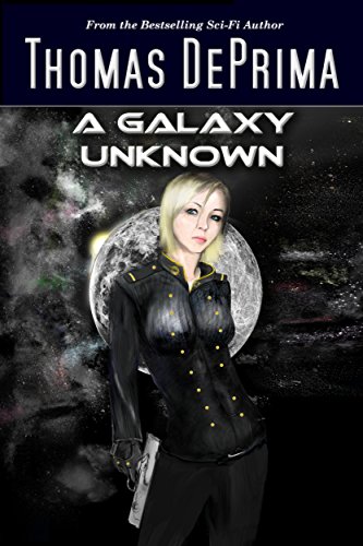 A Galaxy Unknown: (A Galaxy Unknown, Book 1)