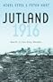 Jutland 1916: Death in the Grey Wastes (Cassell Military Paperbacks)