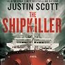 The Shipkiller: A Novel