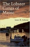 The Lobster Gangs of Maine