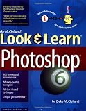 ISBN: 0764535080 - Deke McClelland's Look & Learn Photoshop 6