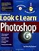 Deke McClelland s Look and Learn Photoshop 6