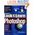 Deke McClelland's Look & Learn Photoshop 6