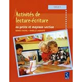 Activit�s de lecture et d'�criture en petite et moyenne section : Cycle 1par Denise Chauvel