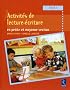 Activit�s de lecture et d'�criture en petite et moyenne section : Cycle 1