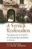bookshop life in france  A French Restoration: The Pleasures and Perils of Renovating a Property in France   because we all love reading blogs about life in France