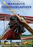 Produkt-Bild: Handbuch Flugzeugklassiker. Von Aero 45 bis Zlin Z-43