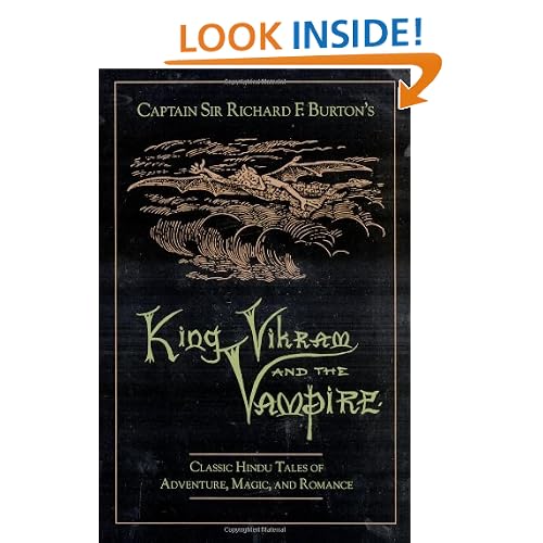 King Vikram and the Vampire: Classic Hindu Tales of Adventure, Magic, and Romance