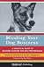 Minding Your Dog Business: A Practical Guide to Business Success for Dog Professionals