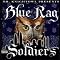 Blue Rag Soldiers [Explicit Lyrics]