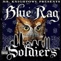 Blue Rag Soldiers [Explicit Lyrics]