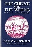 The cheese and the worms : the cosmos of a sixteenth-century miller