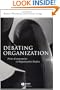 Debating Organization: Point-Counterpoint in Organization Studies