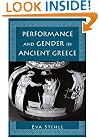 Performance and Gender in Ancient Greece