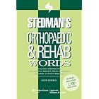 Stedman's Orthopaedic and Rehab Words: With Chiropractic, Occupational Therapy, Physical... by Stedman's