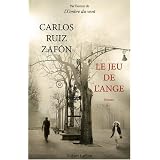 Le jeu de l'angepar Carlos Ruiz Zaf�n