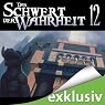 H&ouml;rbuch Das Schwert der Wahrheit 12