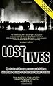 Lost Lives: The Stories of the Men, Women and Children Who Died as a Result of the Northern Ireland Troubles: The Stories of the Men, Women and Children Who Died Through the Northern Ireland Troubles