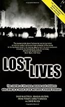 Lost Lives: The stories of the men, women and children who died as a result of the Northern Ireland troubles