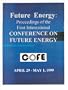 Future Energy: Proceedings of the First International Conference on Future Energy