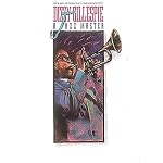 Dizzy Gillespie / A Jazz Master book cover